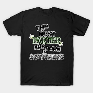 The Best Farter are Born in September T-Shirt